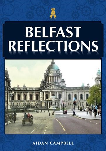 Belfast Reflections Book Cover showing Belfast City Hall - Aiden Campbell author
